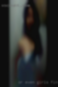 Or even girls find local something serious.